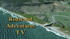 Redwood Adventures TV (2008) - Stream Online