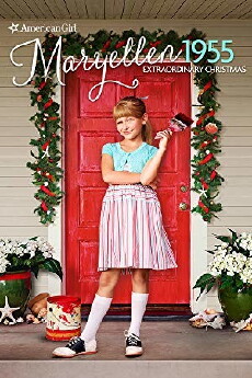 An American Girl Story: Maryellen 1955 - Extraordinary Christmas (2016) - Stream Online
