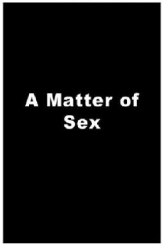 A Matter of Sex (1984) - Stream Online