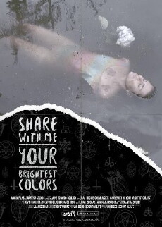 Share with Me Your Brightest Colors (2017) - Stream Online