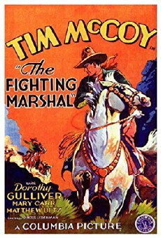 The Fighting Marshal (1931) - Stream Online