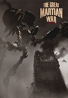 The Great Martian War 1913 - 1917 (2013) - Stream Online