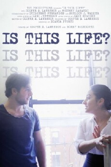 Is This Life? (2017) - Stream Online