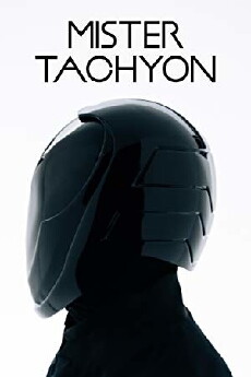 Mister Tachyon (2018) - Stream Online