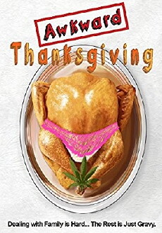 Awkward Thanksgiving (2014) - Stream Online