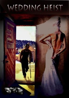 Wedding Heist (2016) - Stream Online