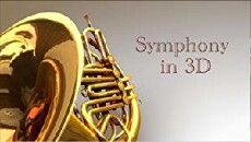 Symphony in 3D (2011) - Stream Online