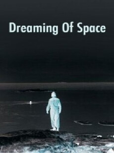 Dreaming of Space (2005) - Stream Online