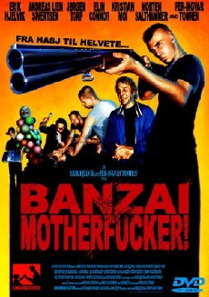 Banzai Motherfucker! (2006) - Stream Online