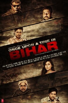 Once Upon a Time in Bihar (2015) - Stream Online