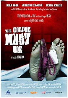 The Corpse Must Die (2011) - Stream Online