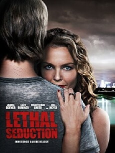 Lethal Seduction (2015) - Stream Online