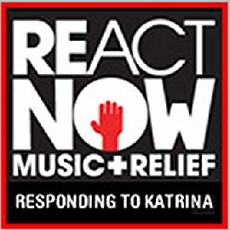 React Now: Music & Relief (2005) - Stream Online