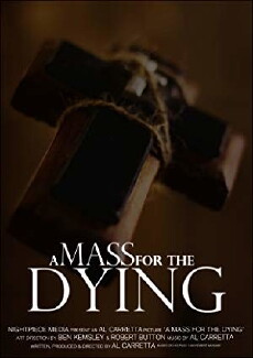 A Mass for the Dying (2013) - Stream Online