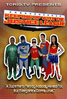 Keeping Up with the Justice League (2016) - Stream Online