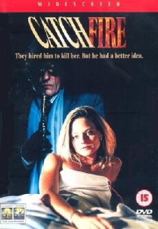 Catchfire (1990) - Stream Online