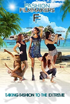 Fashion Filmmakers (2013) - Stream Online