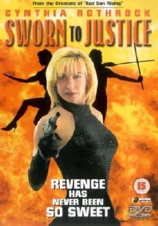 Sworn to Justice (1996) - Stream Online