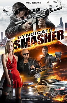 Syndicate Smasher (2017) - Stream Online