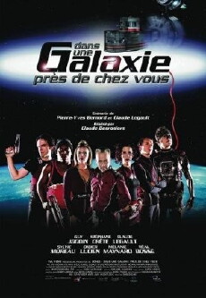 Dans une galaxie près de chez vous - Le film (2004) - Stream Online