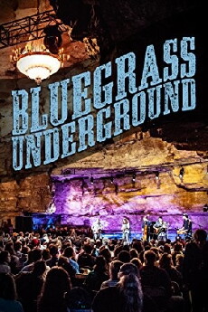 Bluegrass Underground (2011) - Stream Online