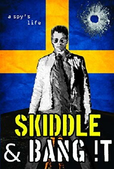 Skiddle & Bang It (2015) - Stream Online