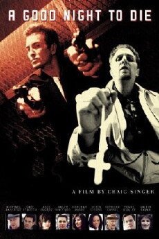 A Good Night to Die (2003) - Stream Online