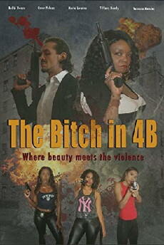 The Bitch in 4B (2018) - Stream Online