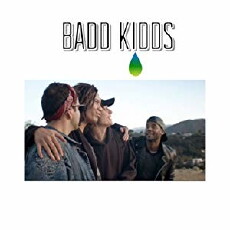 Badd Kidds (2018) - Stream Online