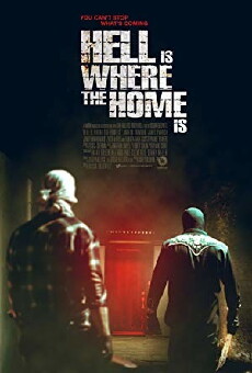 Hell Is Where the Home Is (2018) - Stream Online
