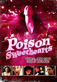 Poison Sweethearts (2008) - Stream Online