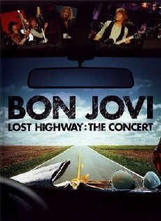 Bon Jovi 2008 Lost Highway (2007) - Stream Online