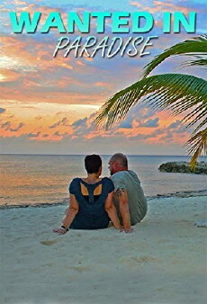 Wanted in Paradise (2015) - Stream Online