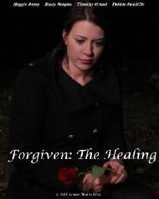 Forgiven: The Healing (2016) - Stream Online