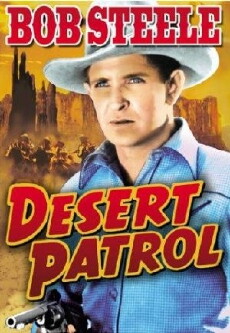 Desert Patrol (1938) - Stream Online