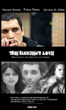 The Hardest Love (2013) - Stream Online
