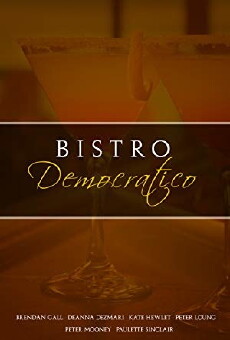 Bistro Democratico (2012) - Stream Online