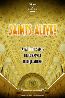 Saints Alive! (2011) - Stream Online