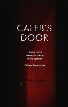 Caleb's Door (2009) - Stream Online
