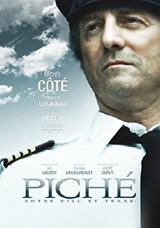 Piché: entre ciel et terre (2010) - Stream Online