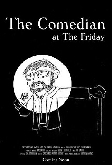 The Comedian at The Friday (2010) - Stream Online