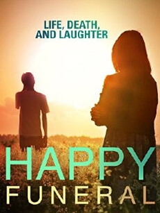 Happy Funeral (2008) - Stream Online