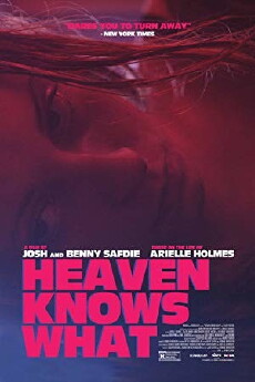 Heaven Knows What (2014) - Stream Online
