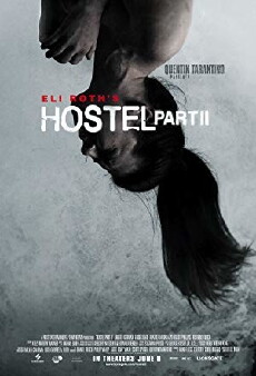 Hostel: Part II (2007) - Stream Online