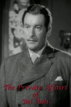The Private Affairs of Bel Ami (1947) - Stream Online