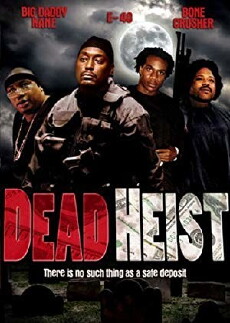 Dead Heist (2007) - Stream Online