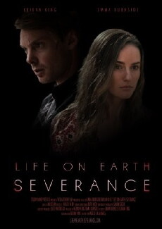 Life on Earth: Severance (2018) - Stream Online