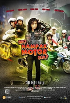 Bro, Nampak Motor Gua? (2013) - Stream Online