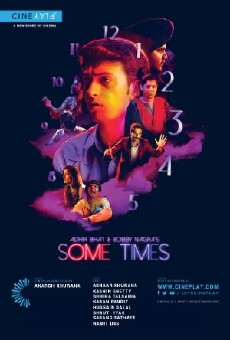 Adhir Bhat and Bobby Nagra's Some Times (2015) - Stream Online