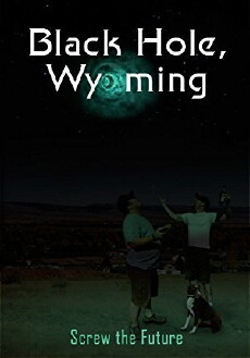 Black Hole, Wyoming (2011) - Stream Online